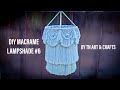 DIY MACRAME LAMP SHADE #6, EASY MACRAME FOR BEGINNERS