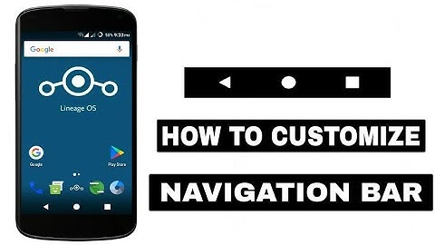 How To Change Navigation Bar In Android Customize Your Boring Navbar