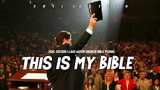 Joel Osteen | This Is My Bible | Lakewood Church | Bible Pledge