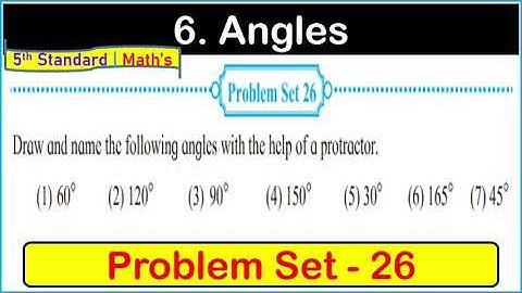 Problem Set 26 Class 5 Maths Angles | Problem set 26 std 5th Maths Ch 6 Angles | Maharashtra Board