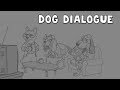 Dog Dialogue Scene