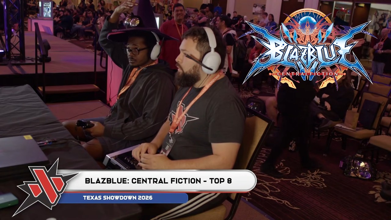 BlazBlue: Central Fiction Top 8 - Texas Showdown 2026