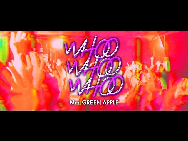 Mrs Green Apple Digital シングル Whoo Whoo Whoo Music Video Live Ver Short Size Youtube