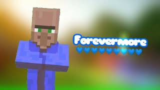 Forevermore Intro Ontro in Villager Blues in Delay On KineMaster Pro No Watermark On VillagerNews97