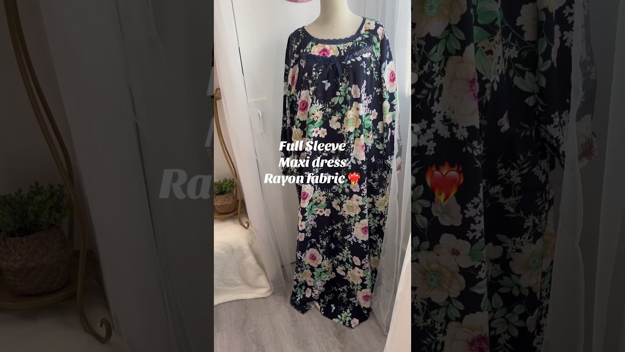 Full Sleeve Maxi / check Facebook,TikTok me please 