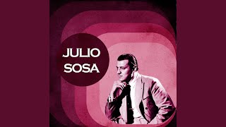 Video thumbnail of "Julio Sosa - Pa' Que Sepan Como Soy"
