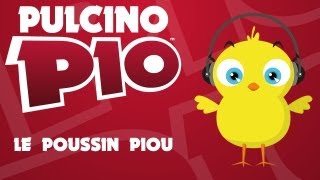 PULCINO PIO - Le Poussin Piou ( video)