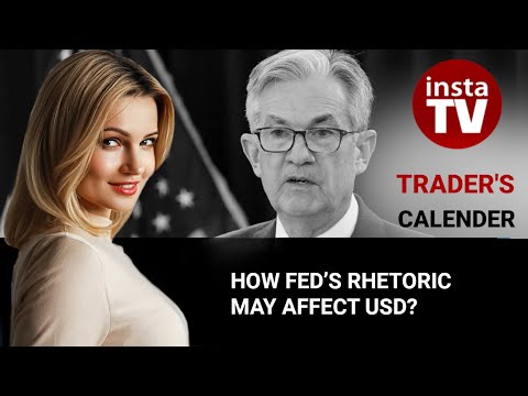Trader’s calendar on february 9-10 May: How fed’s rhetoric may affect usd?