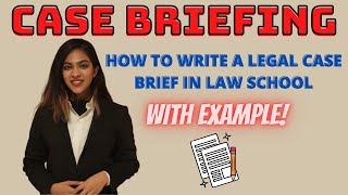 Writing a Legal Case Brief | how to write case brief | Legal Humming | Deshana Jain | Law Student |