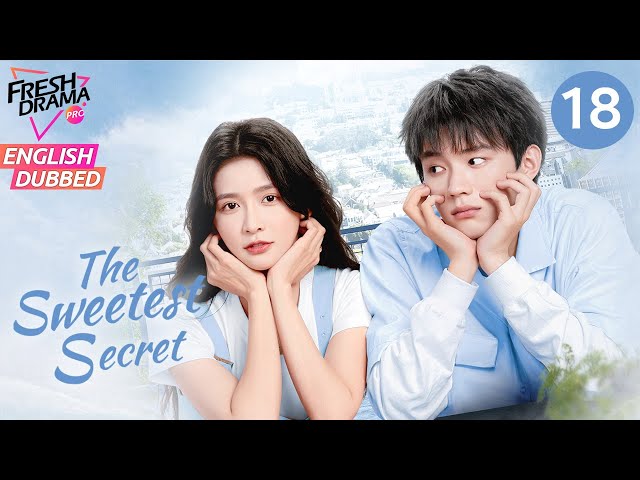 ENG DUB】The Sweetest Secret ▷EP18 | 💔Cheating! He held another