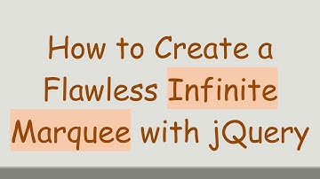 How to Create a Flawless Infinite Marquee with jQuery