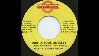 Jules Blattner Group - 2001: A Soul Odyssey (Funk) (1969)