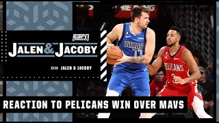 The Pelicans take down the Mavs WITHOUT Zion, Ingram \& Jones 👀 | Jalen \& Jacoby