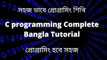 1. c programming tutorial in Bangla | সি প্রোগ্রামিং hsc | programming c Bangla tutorial