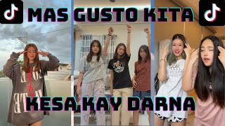 MAS GUSTO KITA KESA KAY DARNA DANCE CHALLENGE | TIKTOK COMPILATON