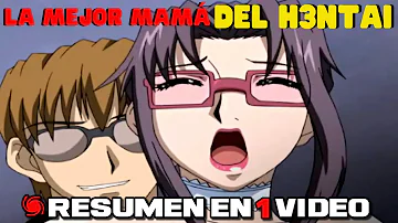 NO veas este ANIME con tu MAMÁ 🔴 Taboo Charming Mother RESUMEN en 1 VIDEO