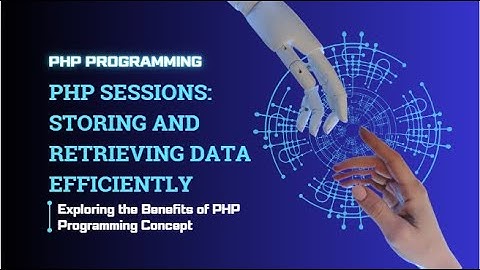 🔐 PHP Sessions: Storing & Retrieving Data Efficiently | Complete Guide #php #webdevelopment