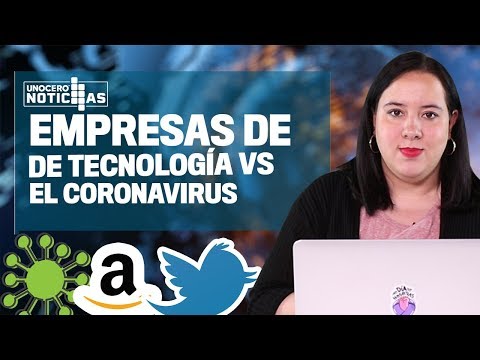 UCN- Las empresas de tecnología vs el Coronavirus
