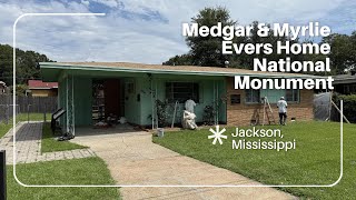 Medgar & Myrlie Evers Home National Monument - Jackson, Mississippi