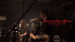 Andra and The Backbone - Saat Dunia Masih Milik Kita Live MINQ Jakarta 2024