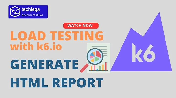 k6 load testing HTML report tutorial