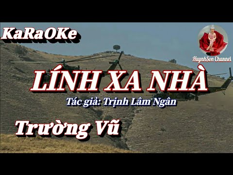 Lính Xa Nhà _ Trường Vũ 19.05.24