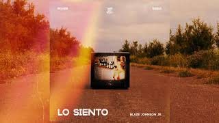 Rover - Lo Siento (ft. Blaze Johnson Jr. &amp; Siera)