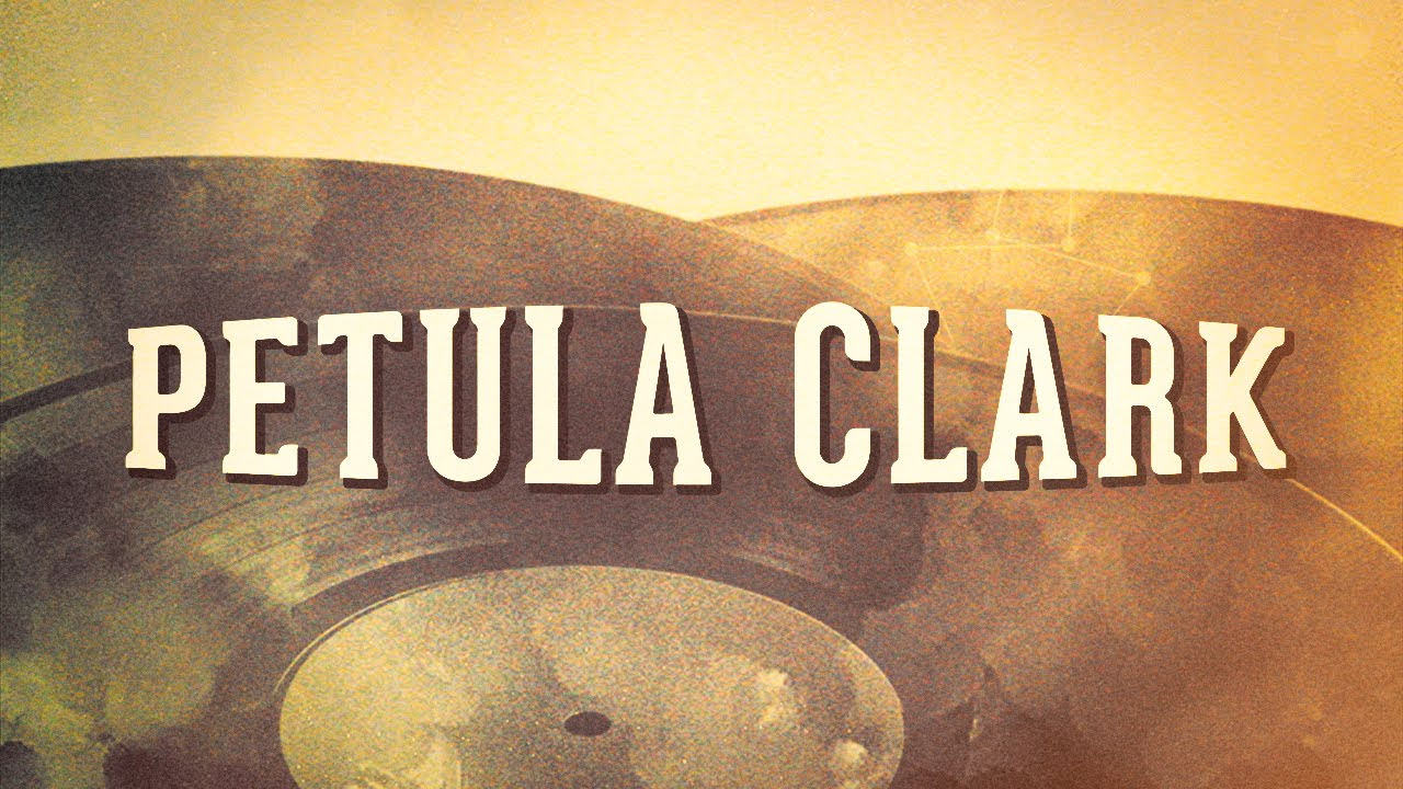 Petula Clark Vol 1  Les idoles des annes 60  Album complet
