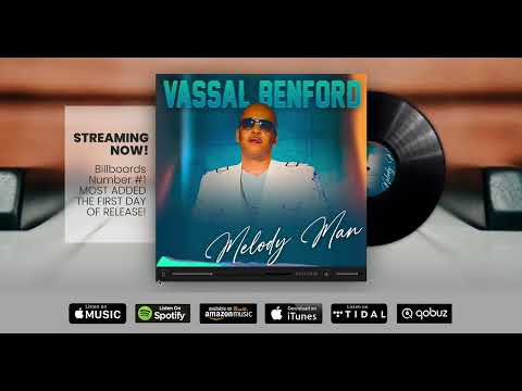 Vassal Benford - Melody Man ( Official Audio )