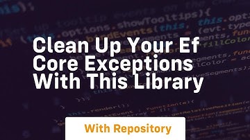 clean up your ef core exceptions with this library