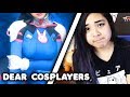 Dear Cosplay Community,