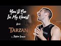Gambar cover You'll Be In My Heart - Tarzan cover by Stephen Scaccia