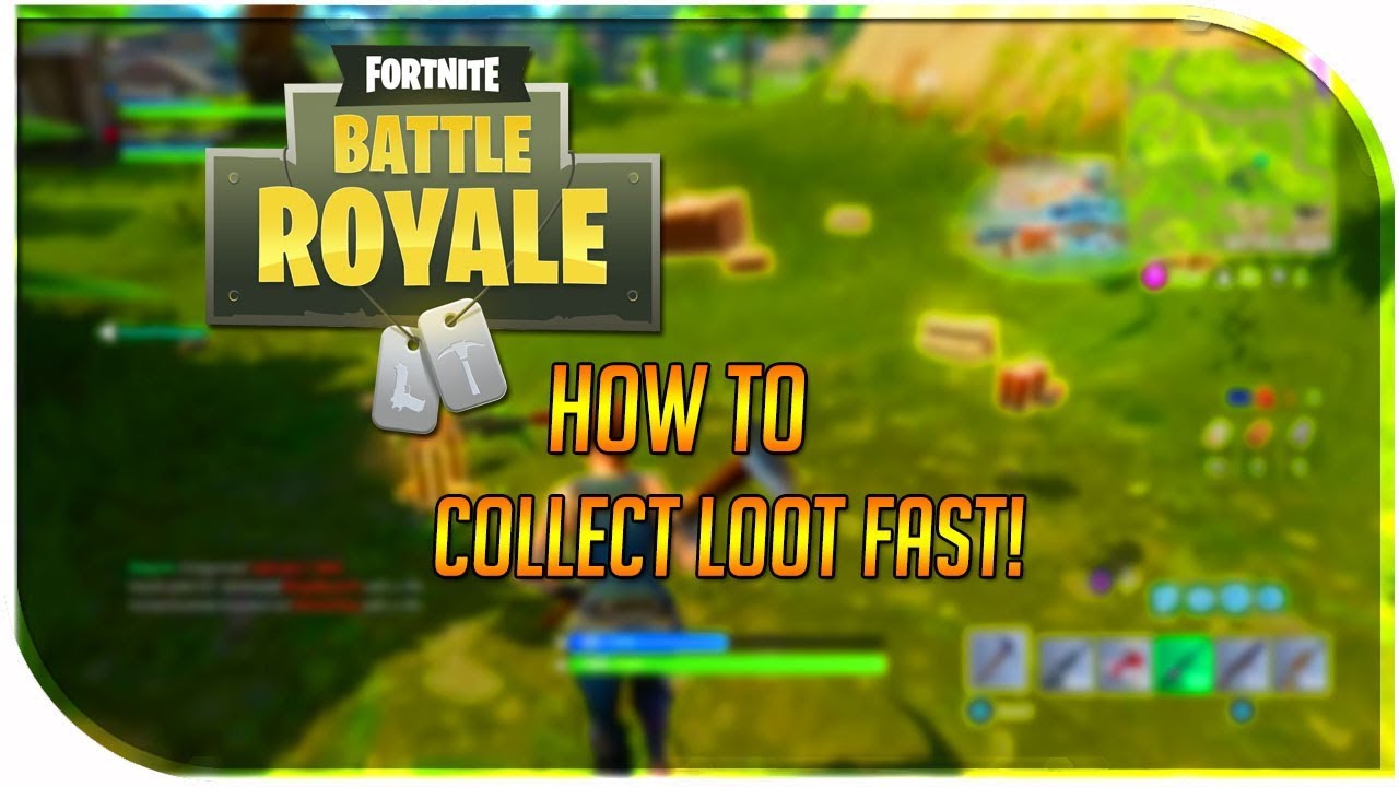 Fastest Way To Pick Up Loot Fortnite Battle Royale Youtube - fastest way to pick up loot fortnite battle royale