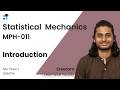 Introduction | Statistical  Mechanics | MPH 011 | Kerala's No.1 IGNOU Coaching Platform #learnwise