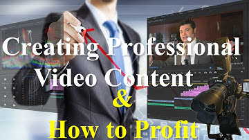 Creating Professional Video Content: Hardware, Software, Tips for Making Money on YouTube & Business