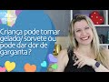 CRIANÇAS PODEM TOMAR GELADOS QUANDO POSSO OFERECER SORVETES OU BEBIDAS GELADAS PARA O BEBÊ?