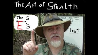 THE 5 E'S OF STEALTH