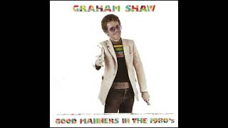 Graham Shaw   You Came on HQ Vinyl with Lyrics in Description