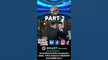 Unconditional Other Acceptance - TIPS & TOOLS for RECOVERY that WORK! Part 2