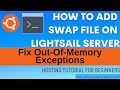 How To Add Swap File To Your Lightsail Instance