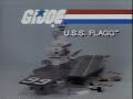 Glorious gi joe uss flagg retro toy commercial