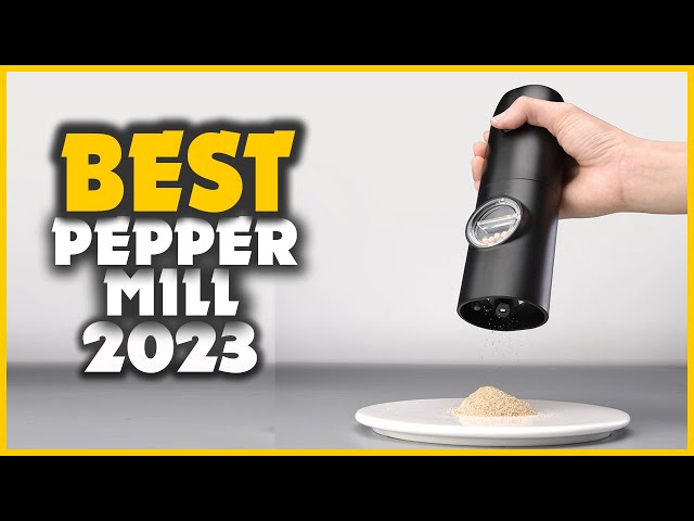 7 Best Salt and Pepper Grinders [2023] - A Food Lover's Kitchen