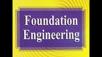 Lecture 11 Selection types of Foundation- Geophysical Method