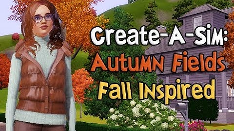 Create-A-Sim: Autumn Fields (Fall Inspired)