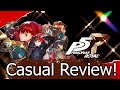 Persona 5 Royal: Casual Review!
