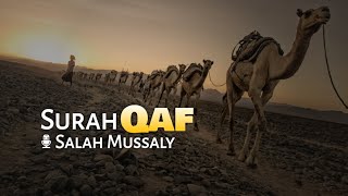 Murottal Al Qur'an Surah Qaf - Salah Mussaly