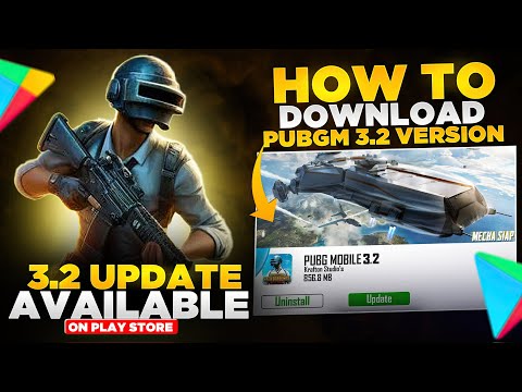 PUBG Mobile 3.2 Version Is Here | How To Download 3.2 Update IOS/Android