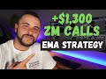 Up +$1,300 Trading ZM Call Options | Exponential Moving Average Strategy
