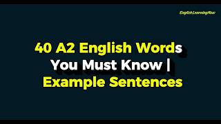 38 Easy English Words You Need to Know | A2 Level