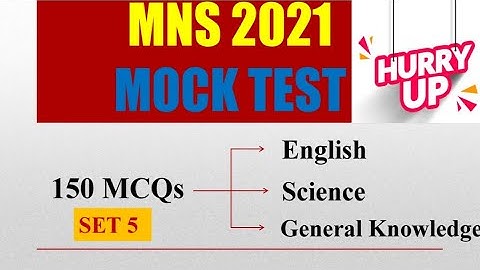MNS 2021 Mock Test 1 | MNS mock test | 150 Questions